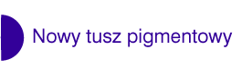 Nowy tusz pigmentowy