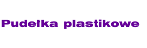 Pude�ka plastikowe oferuje Wagraf.