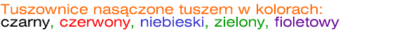 Tuszownice wymienne - tuszownice nas�czone tuszem w kolorach czarny, czerwony, niebieski, zielony, fioletowy