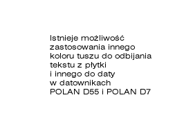 Istnieje mo�liwo�� zastosowania innego koloru tuszu do odbijania tekstu z p�ytki i innego do daty w datownikach Polan D55 i Polan d7