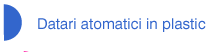 Datari atomatici in plastica